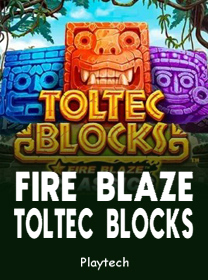 Fire Blaze Toltec Blocks Terbaru: Review Game dan Link Main
